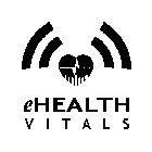 EHEALTH VITALS