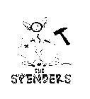 THE SPENDERS $