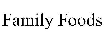 FAMILY FOODS