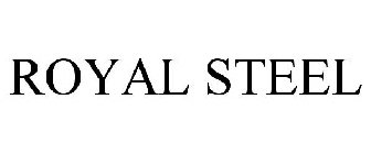ROYAL STEEL
