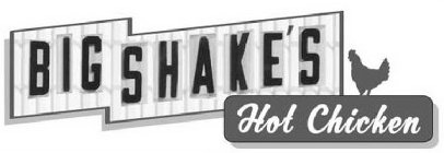 BIG SHAKE'S HOT CHICKEN