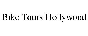 BIKE TOURS HOLLYWOOD