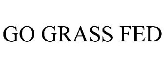 GO GRASS FED