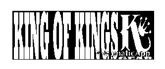 K KING OF KINGS MATICAPP GEAR