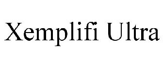 XEMPLIFI ULTRA