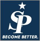 SP BECOME BETTER.