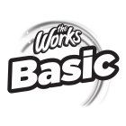 THE WORKS BASIC