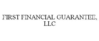 FIRST FINANCIAL GUARANTEE, LLC