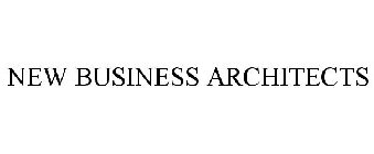 NEW BUSINESS ARCHITECTS