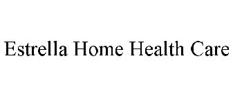 ESTRELLA HOME HEALTH CARE