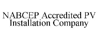 NABCEP ACCREDITED PV INSTALLATION COMPANY