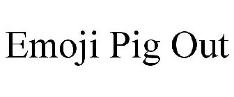 EMOJI PIG OUT
