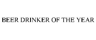 BEER DRINKER OF THE YEAR