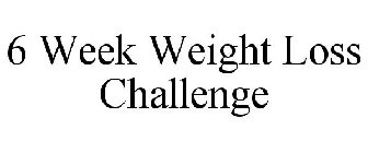 6 WEEK WEIGHT LOSS CHALLENGE