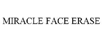 MIRACLE FACE ERASE