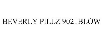 BEVERLY PILLZ 9021BLOW