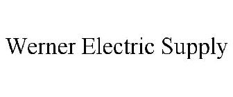 WERNER ELECTRIC SUPPLY