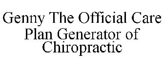 GENNY THE OFFICIAL CARE PLAN GENERATOR OF CHIROPRACTIC
