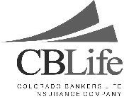 CBLIFE COLORADO BANKERS LIFE INSURANCE COMPANY