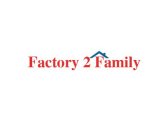 FACTORY 2 FAMILY