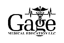 GAGE MEDICAL EDUCATION LLC
