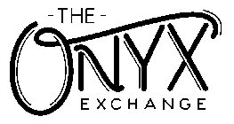 -THE- ONYX EXCHANGE
