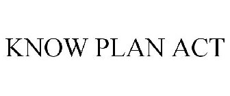 KNOW PLAN ACT