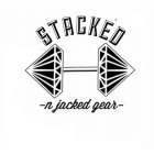 STACKED N JACKED GEAR