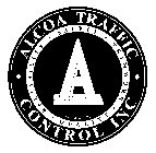 ALCOA TRAFFIC CONTROL INC RELIABILITY SAFETY TEAM WORK QUALITY LIC. #1003022 A
