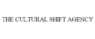 THE CULTURAL SHIFT AGENCY