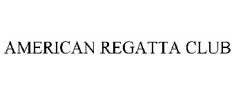 AMERICAN REGATTA CLUB