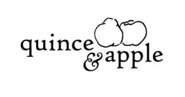 QUINCE & APPLE