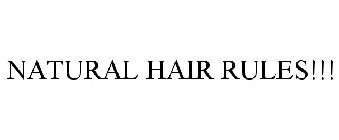 NATURAL HAIR RULES!!!