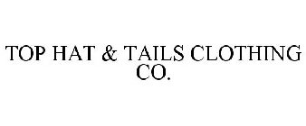 TOP HAT & TAILS CLOTHING CO.