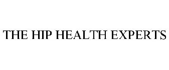 THE HIP HEALTH EXPERTS