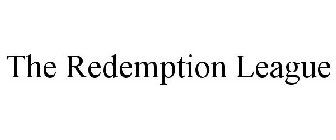 THE REDEMPTION LEAGUE