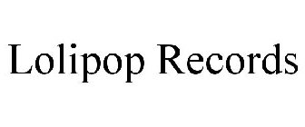 LOLIPOP RECORDS