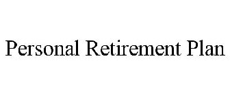 PERSONAL RETIREMENT PLAN