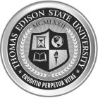 THOMAS EDISON STATE UNIVERSITY ERUDITIOPERPETUA VITAE MCMLXXII