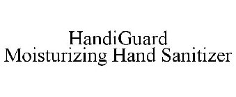 HANDIGUARD MOISTURIZING HAND SANITIZER