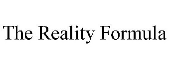 THE REALITY FORMULA