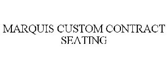 MARQUIS CUSTOM CONTRACT SEATING