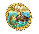 WHOPPIN' WALLEYE