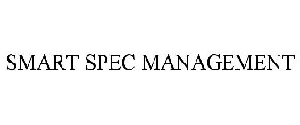 SMART SPEC MANAGEMENT