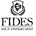 FIDES WEALTH STRATEGIES GROUP