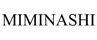 MIMINASHI