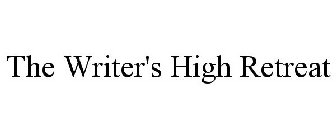 THE WRITER'S HIGH RETREAT