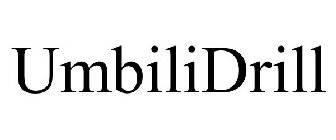 UMBILIDRILL
