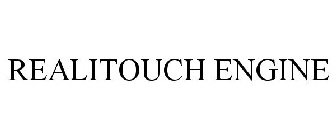 REALITOUCH ENGINE