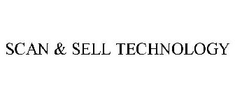 SCAN & SELL TECHNOLOGY